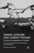 Animal Disease and Human Trauma: Emotional Geographies of Disaster