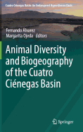 Animal Diversity and Biogeography of the Cuatro Ci?negas Basin