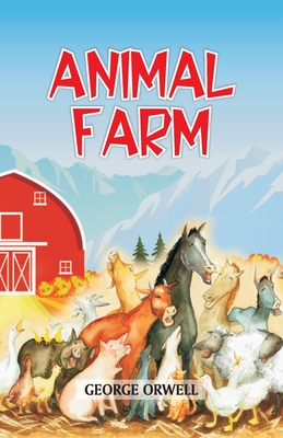 Animal Farm by George Orwell | ISBN: 9789388841108 - Alibris