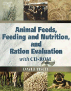 Animal Feeds, Feeding and Nutrition, and Ration Evaluation CD-ROM