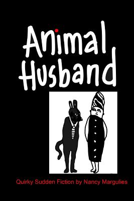 Animal Husband - Margulies, Nancy