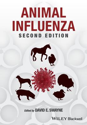 Animal Influenza - Swayne, David E (Editor)