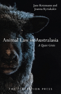 Animal Law in Australasia: A Quiet Crisis