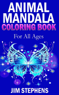 Animal Mandala Coloring Book: For All Ages