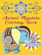 Animal Mandala Coloring Book: Mandala Resting for Adults and Children, Anti-Stress Coloring Pages