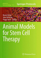 Animal Models for Stem Cell Therapy