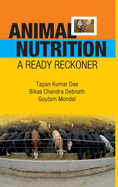 ANIMAL NUTITION: A  READY RECOKNER