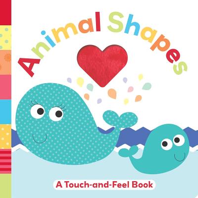 Animal Shapes: A Touch-And-Feel Book - Brook-Piper, Holly