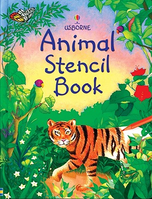 Animal Stencil Book - Brocklehurst, Ruth (Editor), and Van Wyk, Hanri (Designer)