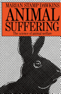 Animal Suffering: The Science of Animal Welfare