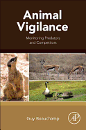 Animal Vigilance: Monitoring Predators and Competitors