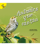 Animales Que Cantan: Animals That Sing