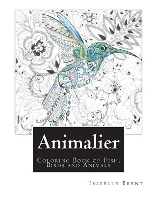 Animalier: Animal Colouring Book - Brent, Isabelle