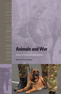 Animals and War: Studies of Europe and North America