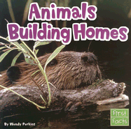 Animals Building Homes - Perkins, Wendy