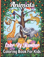 Animals Color By Number Coloring Book For Kids: A Coloring Book With Color By Number. Featuring 50 Incredibly Cute and Lovable Baby Animals from Forests, Jungles, Oceans and Farms for Hours of Coloring Fun..!(50 Coloring Pages Book)Math Activity Book for