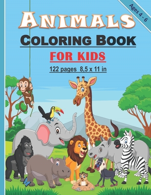 Animals Coloring Book for Kids: 120 amazing drawings of cute animals for coloring book for kids, both boys and girls between 4 and 6 years old: 122 pages and 8,5x11 in . Perfect gift for kids/children. - Art Publishing, Tamoh