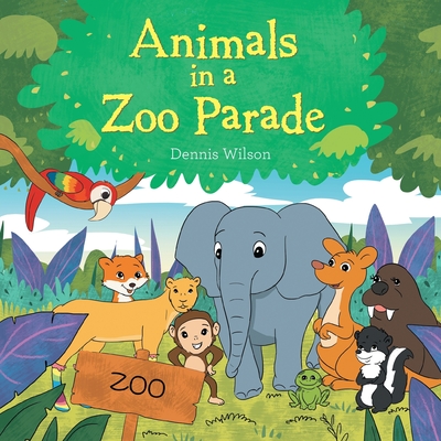 Animals in a Zoo Parade - Wilson, Dennis