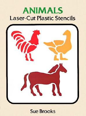 Animals Laser-Cut Plastic Stencils - Brooks, Sue