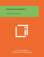 Animals of America: Mammals of America