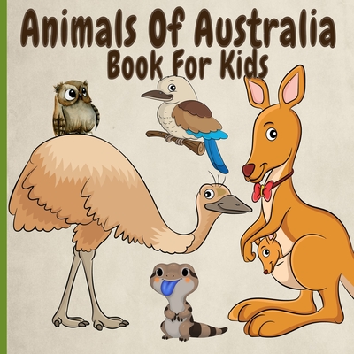 Animals Of Australia Book For Kids: Amazing, Funny, Rare And Endangered Animals From Down Under - Booknook, Aunt Mels