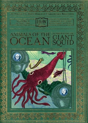 Animals of the Ocean, in Particular the Giant Squid - Haggis-On-Whey, Doris, Dr., and Haggis-On-Whey, Benny