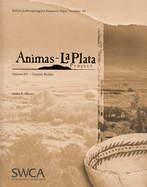 Animas-La Plata Project Volume XIV: Ceramic Studies