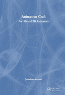 Animation Craft: For 3D and 2D Animators