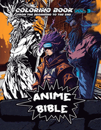Anime Bible From The Beginning To The End Vol. 3: Coloring Book