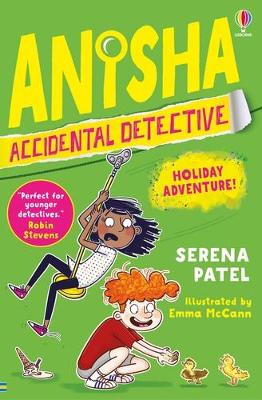 Anisha, Accidental Detective: Holiday Adventure - Patel, Serena