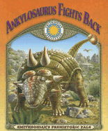 Ankylosaurus Fights Back - Galvin, Laura Gates