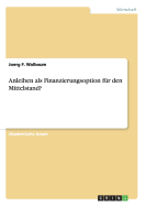 Anleihen als Finanzierungsoption f?r den Mittelstand?