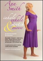 Ann Smith: Inhale, Exhale, Stretch & Move