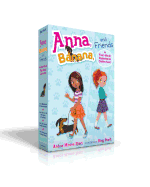 Anna, Banana, and Friends--A Four-Book Paperback Collection! (Boxed Set): Anna, Banana, and the Friendship Split; Anna, Banana, and the Monkey in the Middle; Anna, Banana, and the Big-Mouth Bet; Anna, Banana, and the Puppy Parade