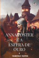 Anna Foster e a Esfera de Ouro: Edi??o Internacional