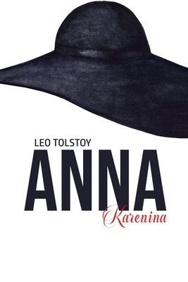 Anna Karenina - Tolstoy, Leo