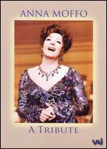 Anna Moffo: A Tribute - 