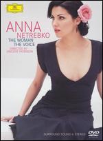 Anna Netrebko: The Woman, The Voice