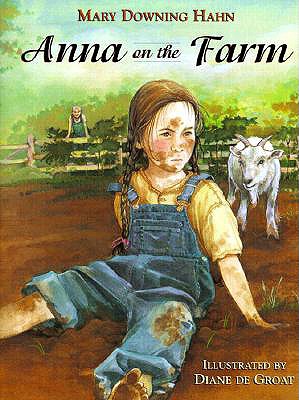 Anna on the Farm - Hahn, Mary Downing