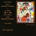 Anna Ricci canta a Frederic Mompou y su entorno