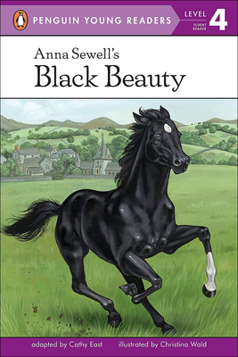 Anna Sewell's Black Beauty - East, Cathy (Adapted by)