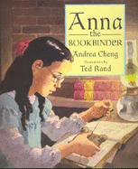 Anna the Bookbinder - Cheng, Andrea
