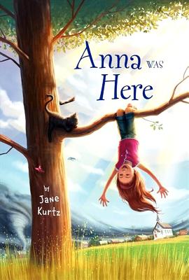 Anna Was Here - Kurtz, Jane