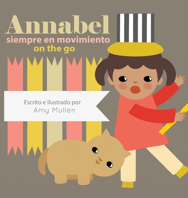 Annabel on the Go / Annabel siempre en movimiento - 