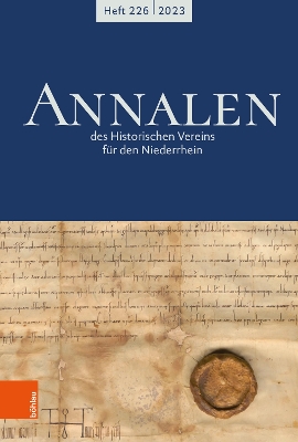 Annalen Des Historischen Vereins Fur Den Niederrhein 226 (2023) - Bohlau Verlag Koln