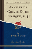 Annales de Chimie Et de Physique, 1842, Vol. 4 (Classic Reprint)