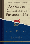 Annales de Chimie Et de Physique, 1862 (Classic Reprint)