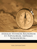 Annales Veterum Regnorum Et Populorum, Imprimis Romanorum