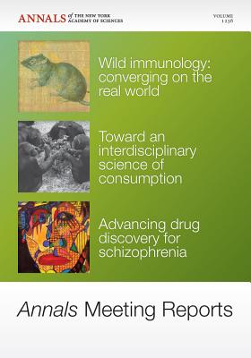 Annals Meeting Reports - Advances in Resource Allocation, Immunology and Schizophrenia Drugs, Volume 1236 - Editorial Staff of Annals of the New York Academy of Sciences (Editor)