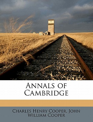 Annals of Cambridge Volume 2 - Cooper, Charles Henry